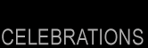 GRADUATIONS, ANNIVERSARIES, FAMILY REUNIONS,  BIRTHDAYS